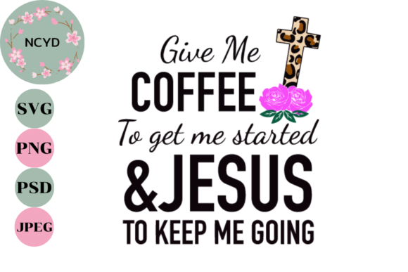 Give Me Coffee Jesus Leopard: Graphics & Crafts Review
