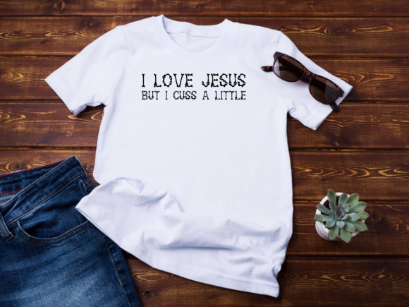 I Love Jesus but I Cuss a Little: Graphics & Crafts Review