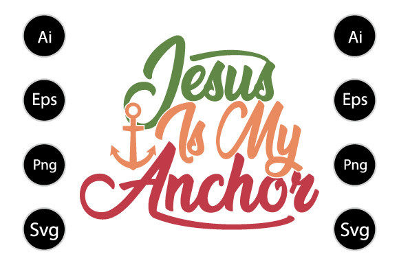 Jesus is My Anchor Graphics for Faith Crafts