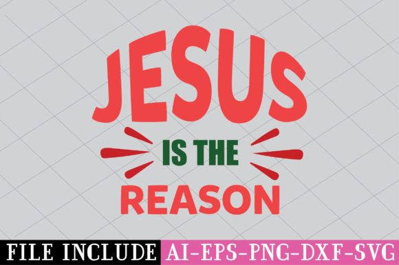 Jesus is the Reson Graphics for Faith Crafts