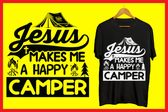 Jesus Makes Me a Happy Camper Graphics & Print Templates