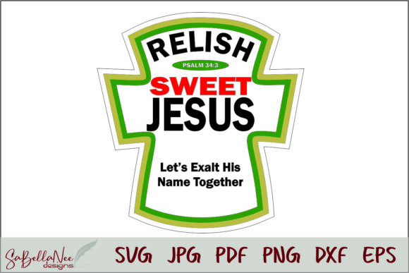 Relish Sweet Jesus Graphics & Print Templates Review